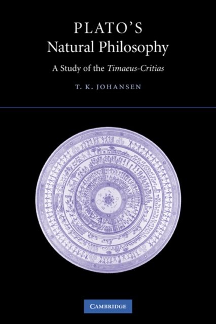 Plato's Natural Philosophy : A Study of the Timaeus-Critias