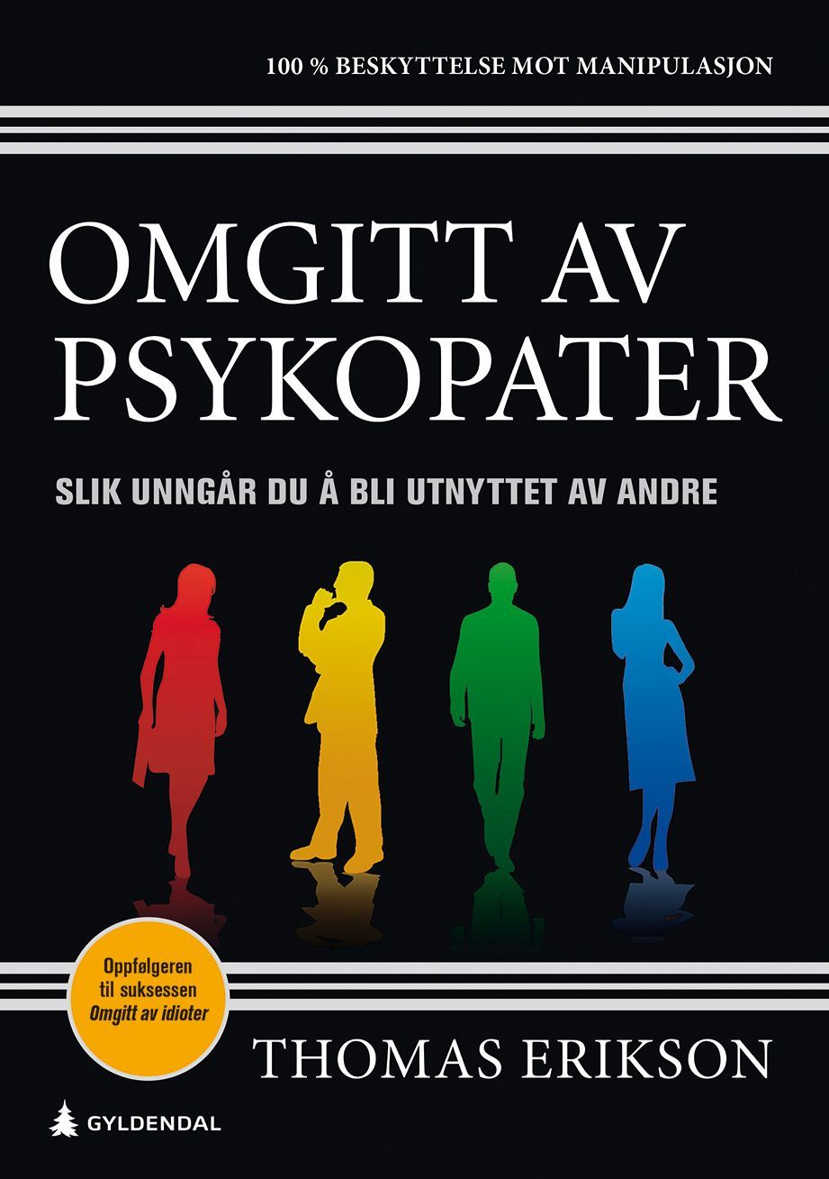Omgitt av psykopater : slik unngår du å bli utnyttet av andre