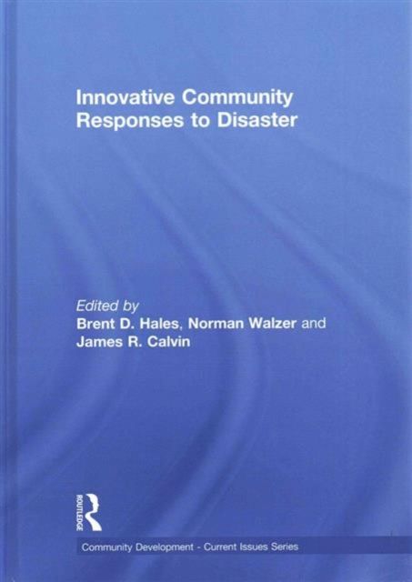 Innovative Community Responses to Disaster