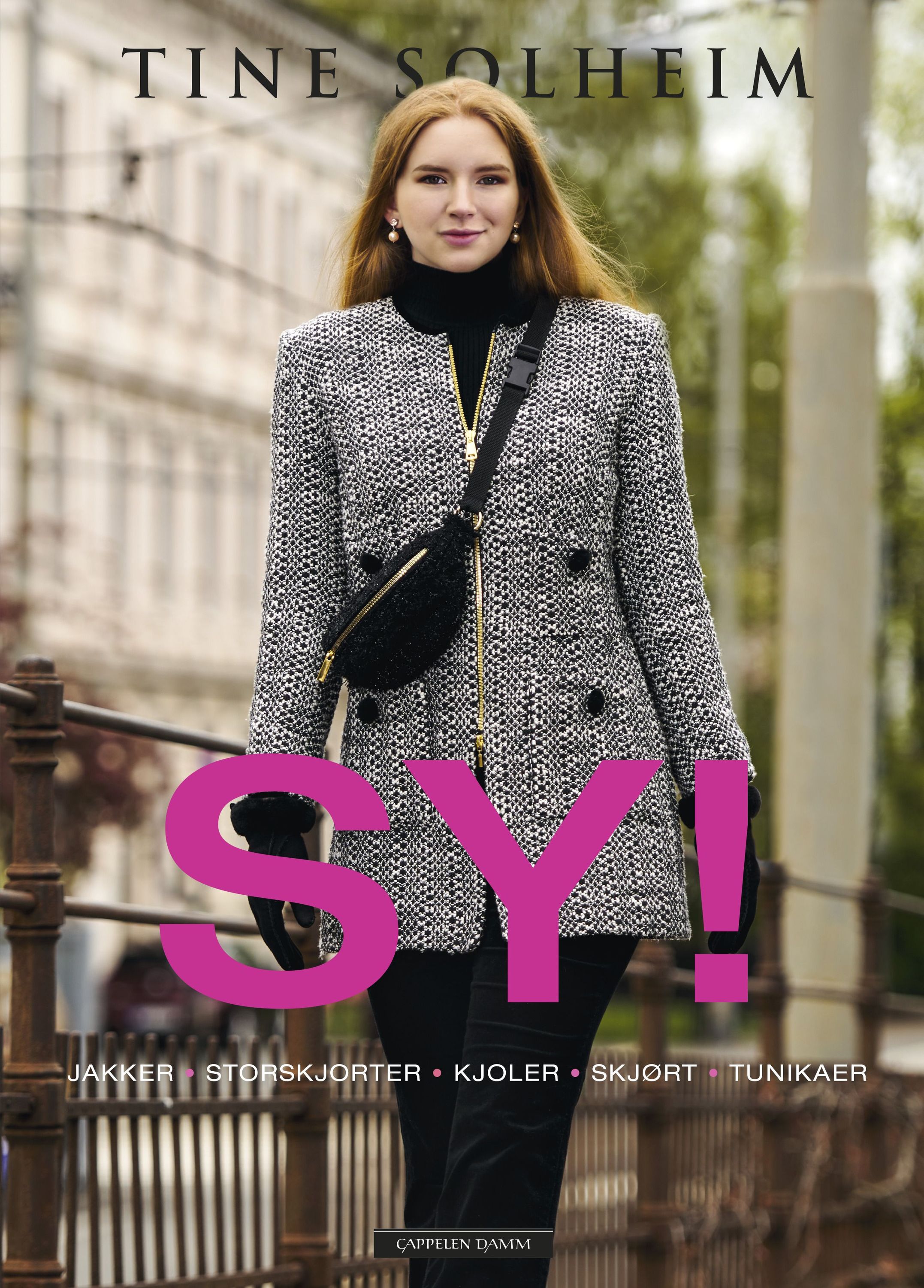 Sy! : jakker, storskjorter, kjoler, skjørt, tunikaer