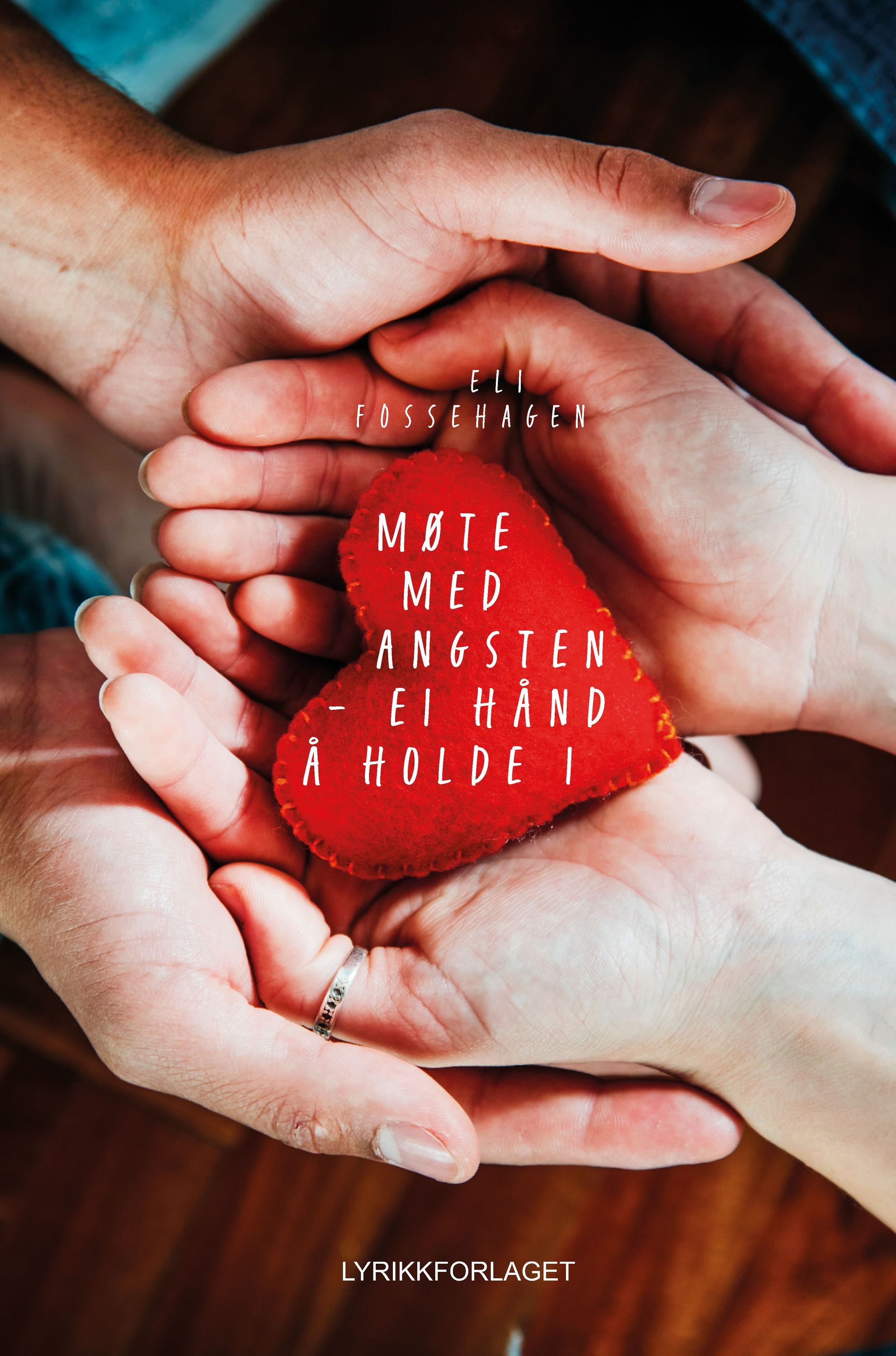 Møte med angsten : ei hånd å holde i