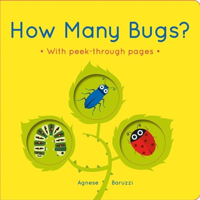 How Many Bugs? : A board book with peek-through pages