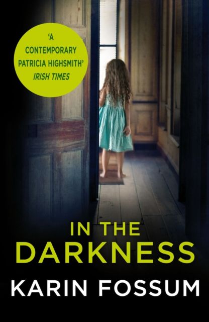 In the Darkness : An Inspector Sejer Novel