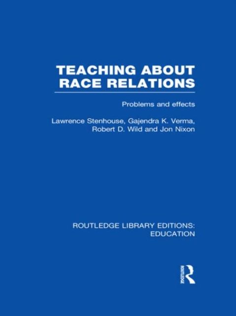 Teaching About Race Relations (RLE Edu J) : Problems and Effects