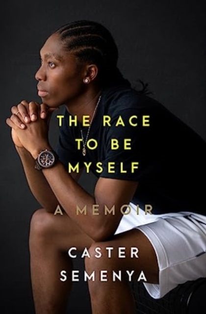 The race to be myself : a memoir