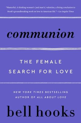 Communion : the female search for love