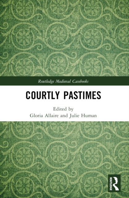 Courtly Pastimes