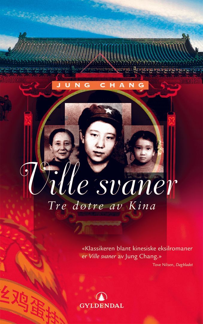 Ville svaner : tre døtre av Kina
