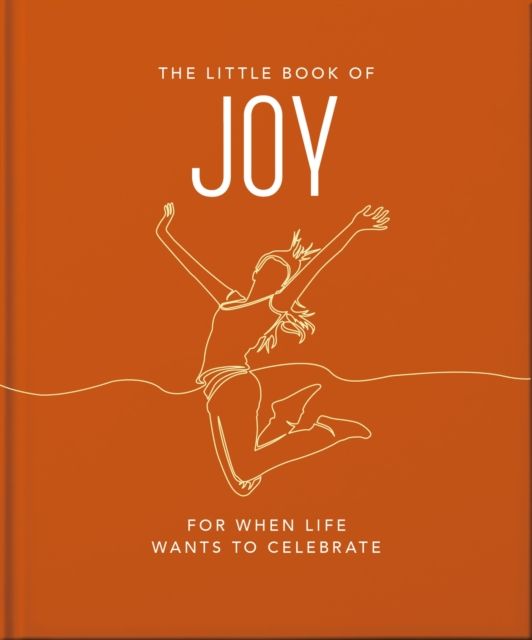 The Little Book of Joy : For When Life Wants to Celebrate