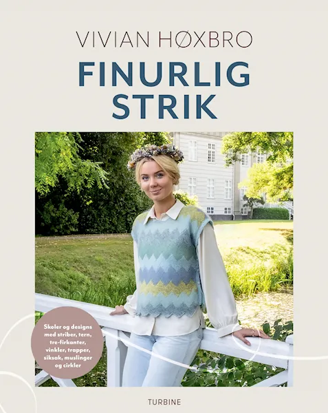 Forsidebilde av Finurlig strik : skoler og designs med striber, tern, tre-firkanter, vinkler, trapper, siksak, muslinger og cirkler