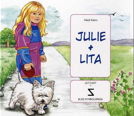 Julie + Lita : lettlest + Bliss symbolspråk
