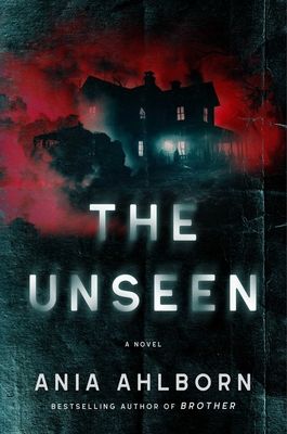 The Unseen : A Novel