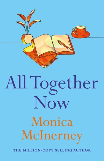 Forsidebilde av All Together Now : From the million-copy bestselling author