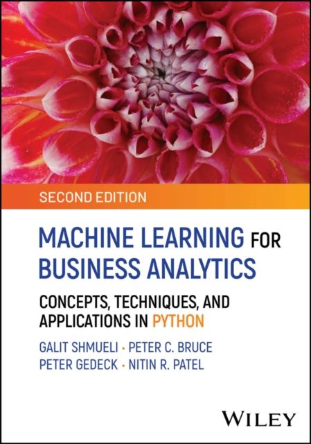 Machine Learning for Business Analytics : Concepts, Techniques and Applications in Python