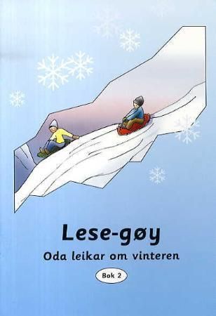 Lese-gøy : bok 2 : Oda leikar om vinteren