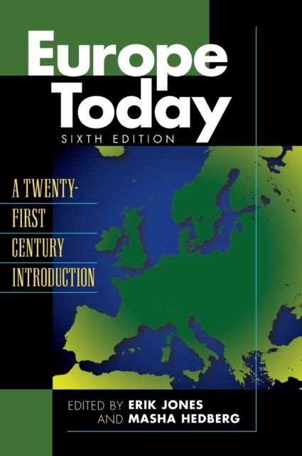 Europe Today : A Twenty-First Century Introduction