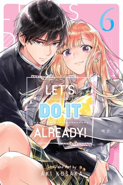 Forsidebilde av Let's Do It Already!, Vol. 6