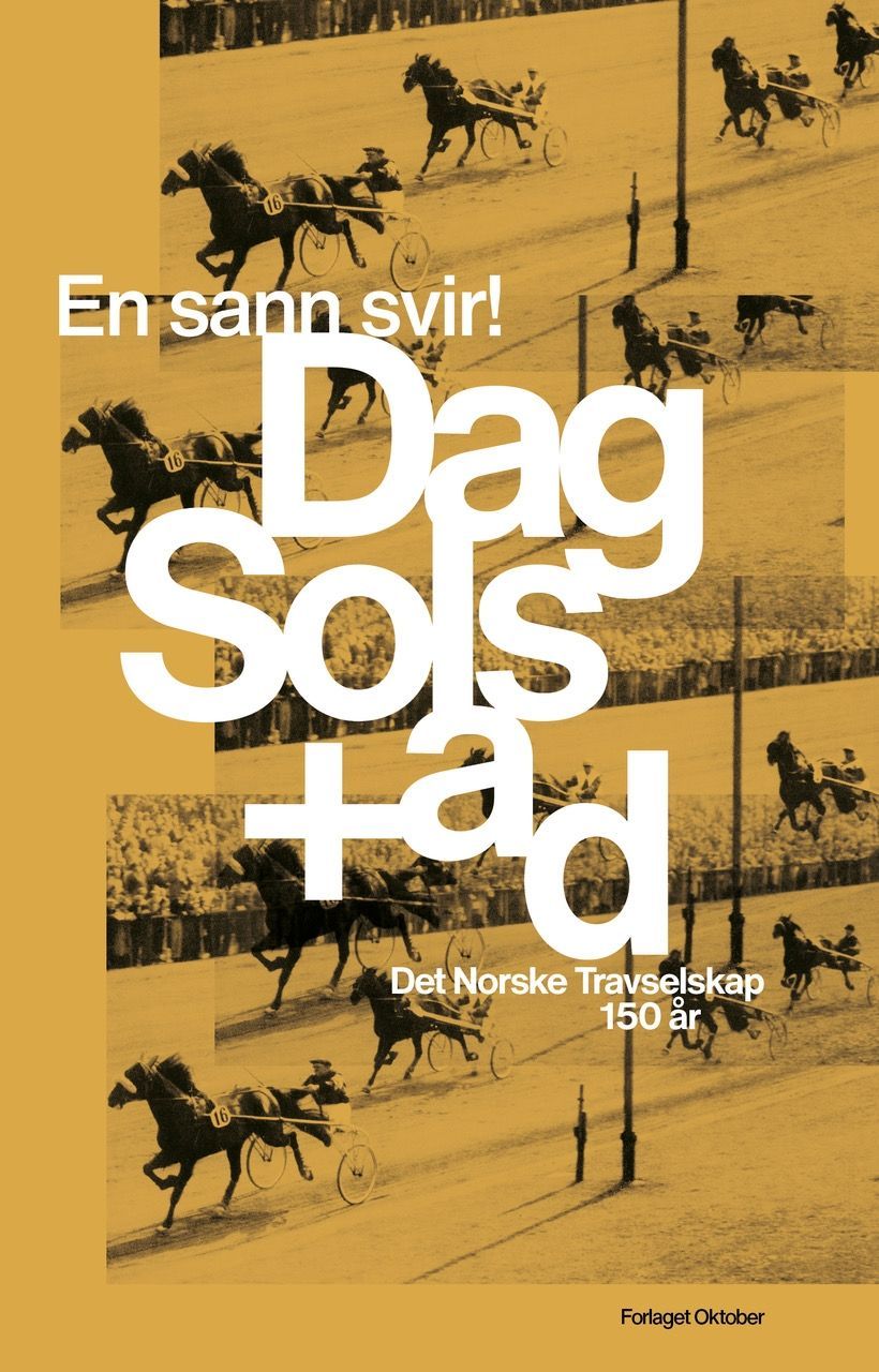 En sann svir! : Det Norske Travselskap 150 år