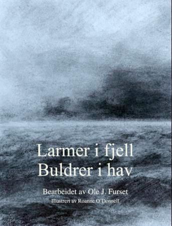 Larmer i fjell - buldrer i hav : fortellinger og folkeminne fra Nord-Norge