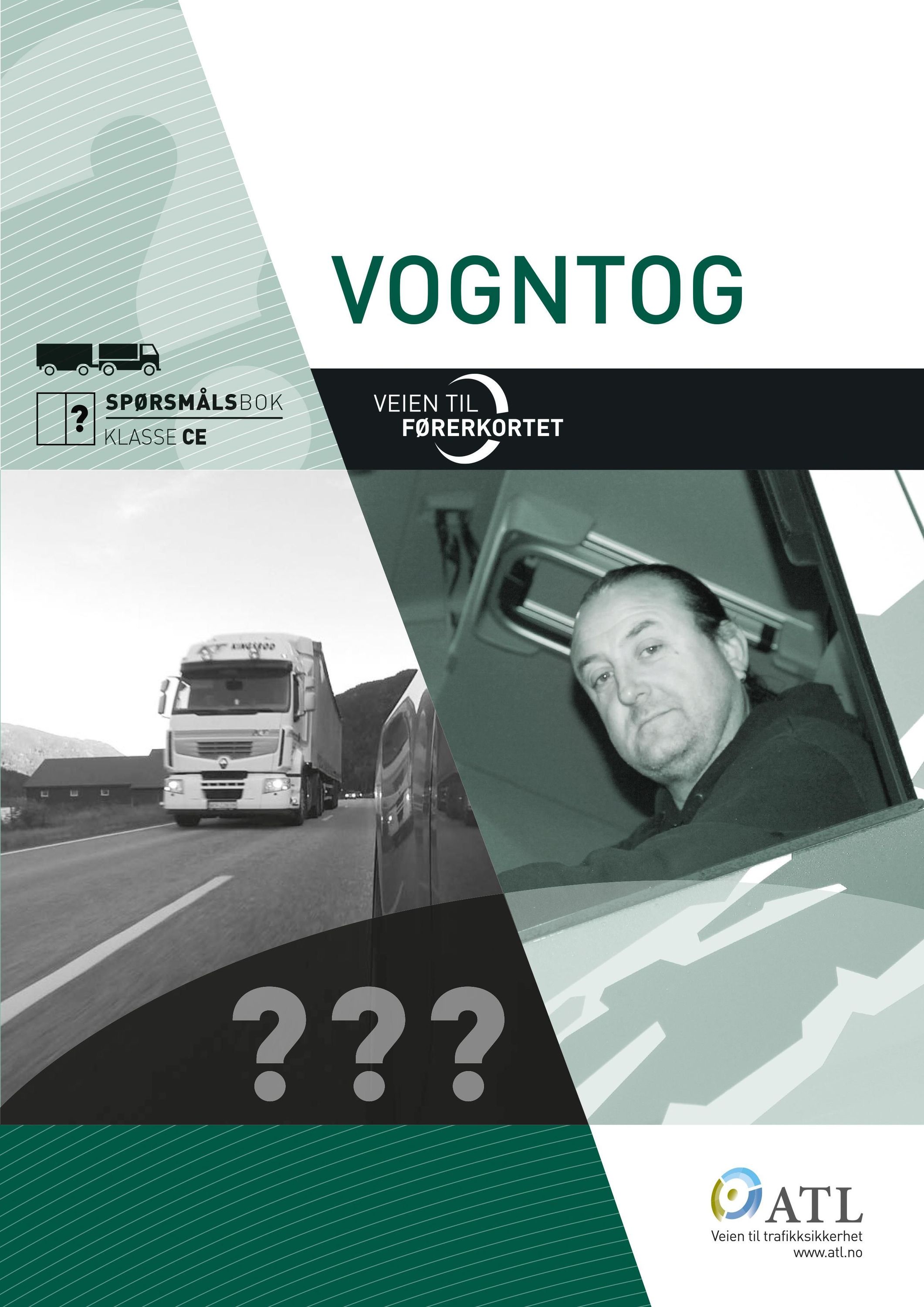 Veien til førerkortet : vogntog : spørsmålsbok klasse CE