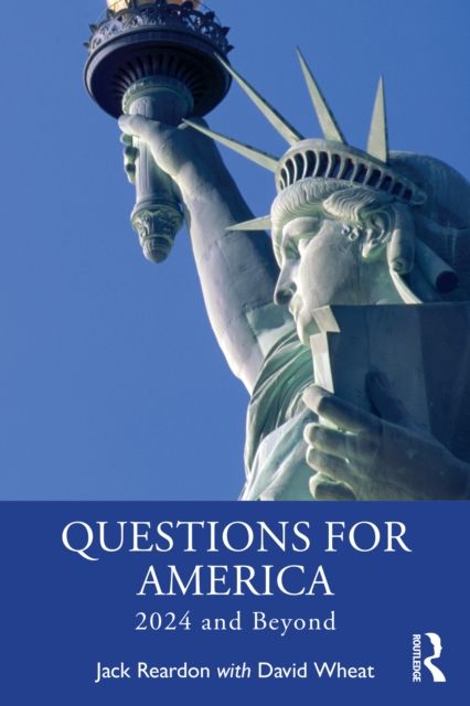 Questions for America : 2024 and Beyond