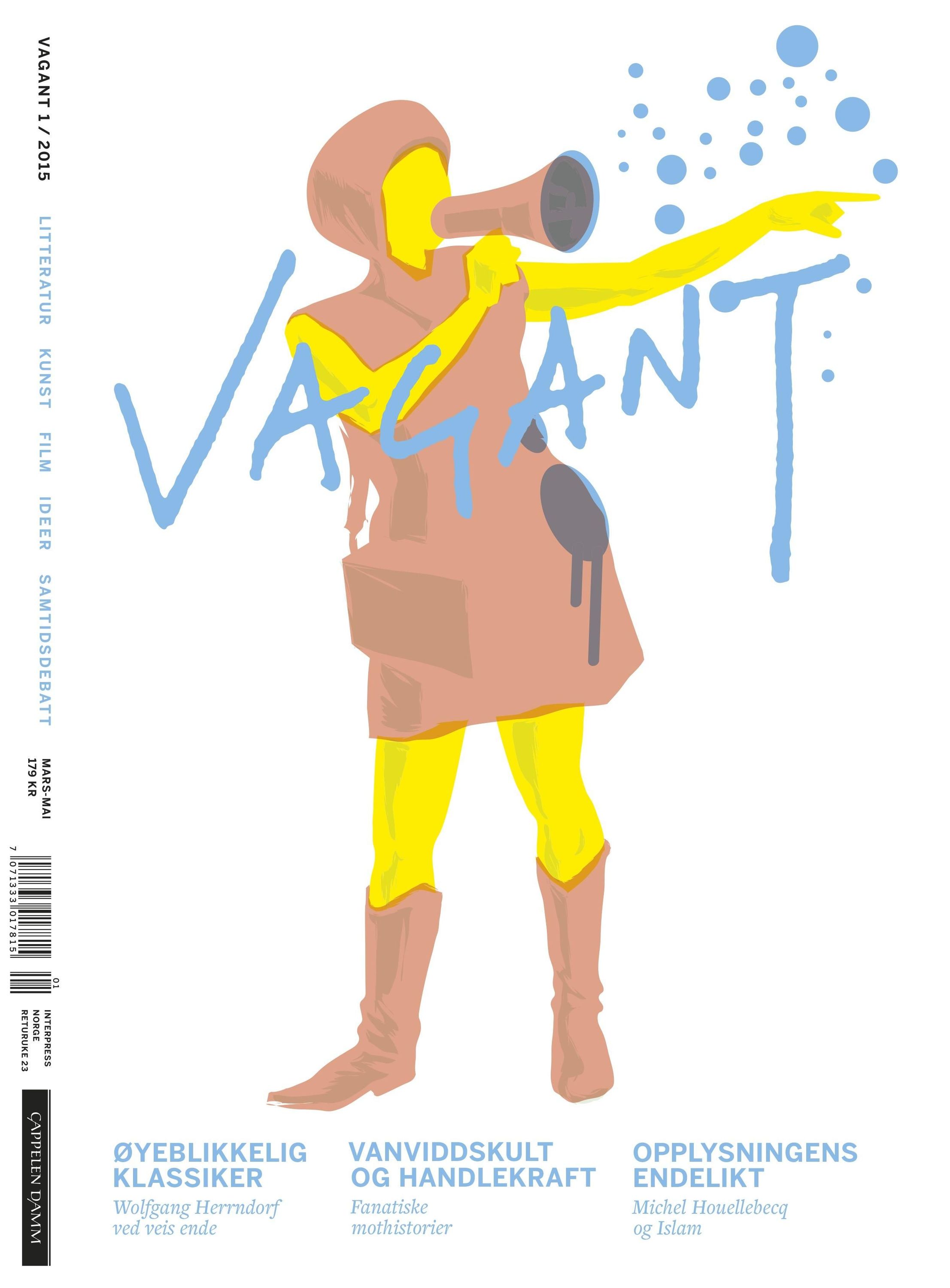 Vagant 1/2015 : litteratur, kunst, film, ideer, samtidsdebatt
