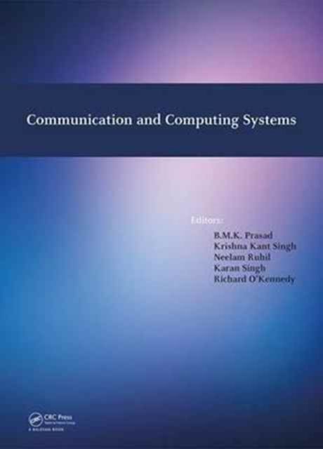 Communication and Computing Systems : Proceedings of the International Conference on Communication and Computing Systems (ICCCS 2016), Gurgaon, India, 9-11 September, 2016