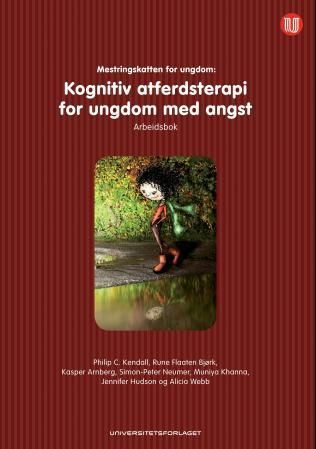 Mestringskatten for ungdom : kognitiv atferdsterapi for ungdom med angst : arbeidsbok