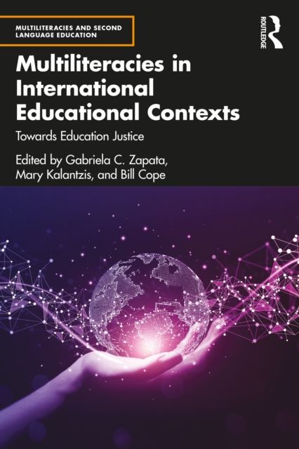 Multiliteracies in International Educational Contexts : Towards Education Justice