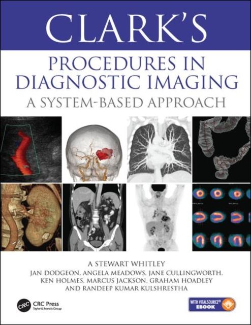 Clark’s Procedures in Diagnostic Imaging : A System-Based Approach