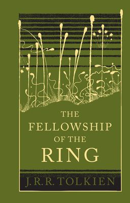 The fellowship of the ring : being the first part of The lord of the rings