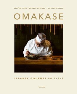 Omakase : japansk gourmet på 1-2-3
