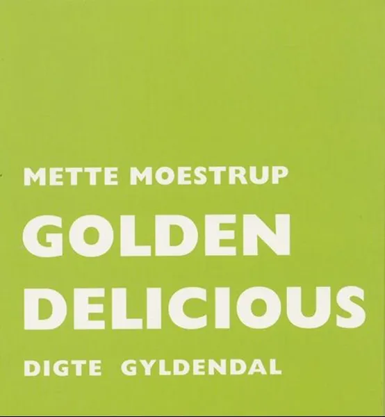 Forsidebilde av Golden delicious : digte