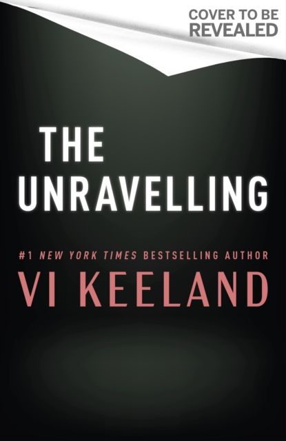 The Unravelling : An addictive, spicy and fast-paced thriller