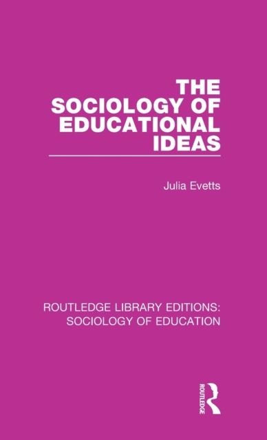 The Sociology of Educational Ideas
