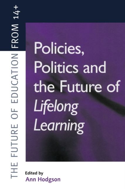 Policies, Politics and the Future of Lifelong Learning
