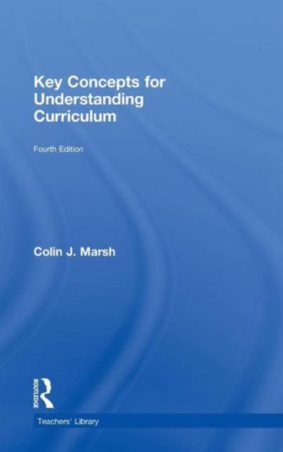 Key Concepts for Understanding Curriculum