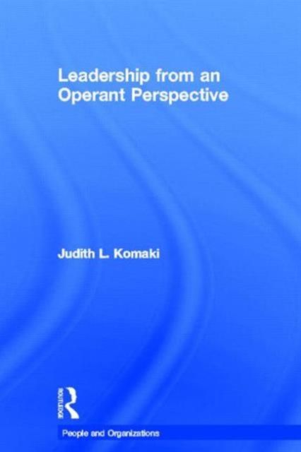 Leadership : The Operant Model of Effective Supervision