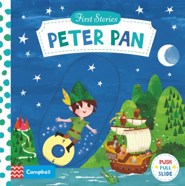 Peter Pan : A Push, Pull, Slide Book