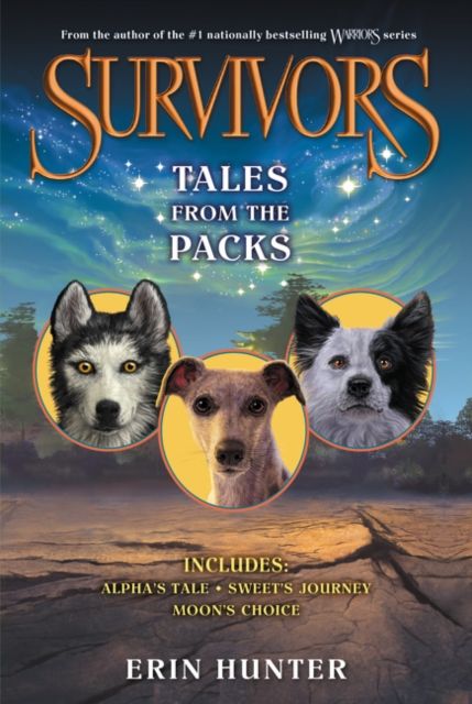 Tales from the Packs : Alpha's Tale / Sweet's Journey / Moon's Choice