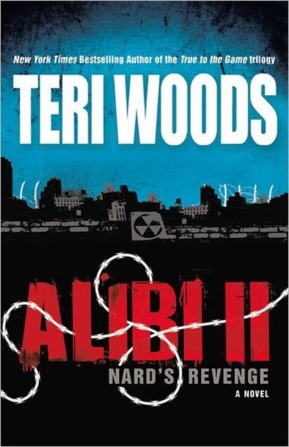 Alibi II : Nard's Revenge