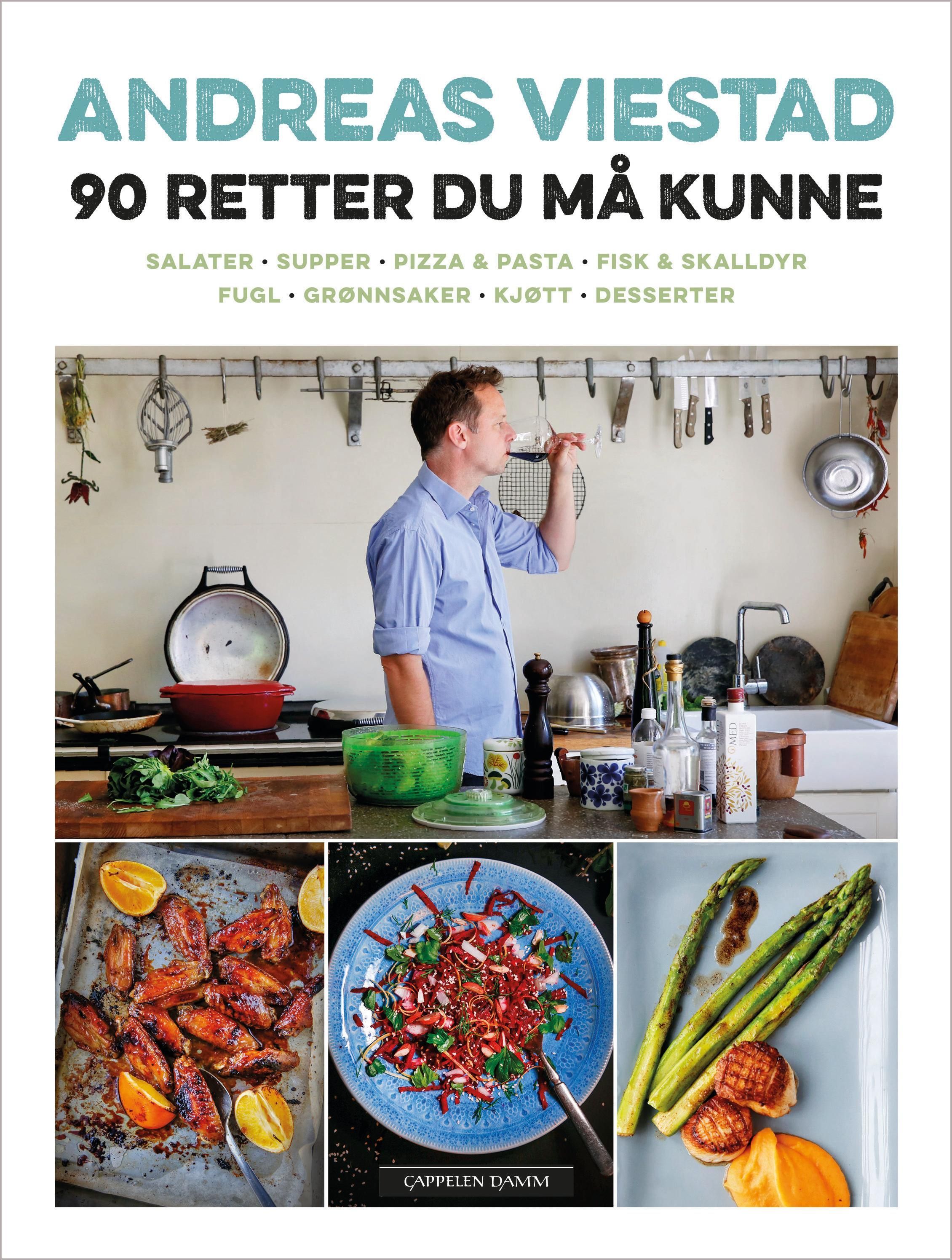90 retter du må kunne : salater, supper, pizza & pasta, fisk & skalldyr, fugl, grønnsaker, kjøtt, desserter