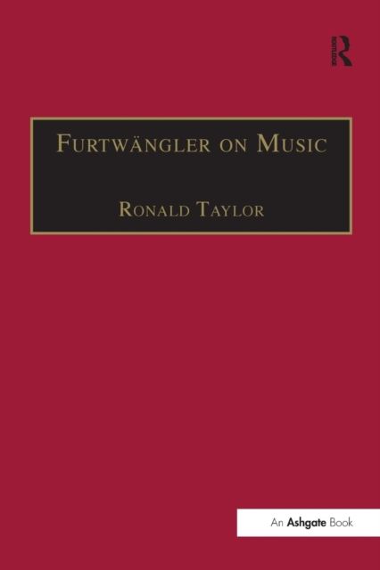 Furtwangler on Music : Essays and Addresses by Wilhelm Furtwangler