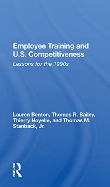 Employee Training And U.s. Competitiveness : Lessons For The 1990s