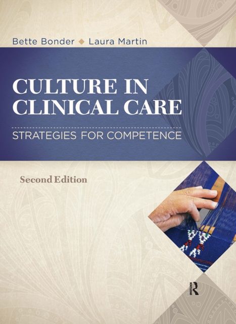 Culture in Clinical Care : Strategies for Competence