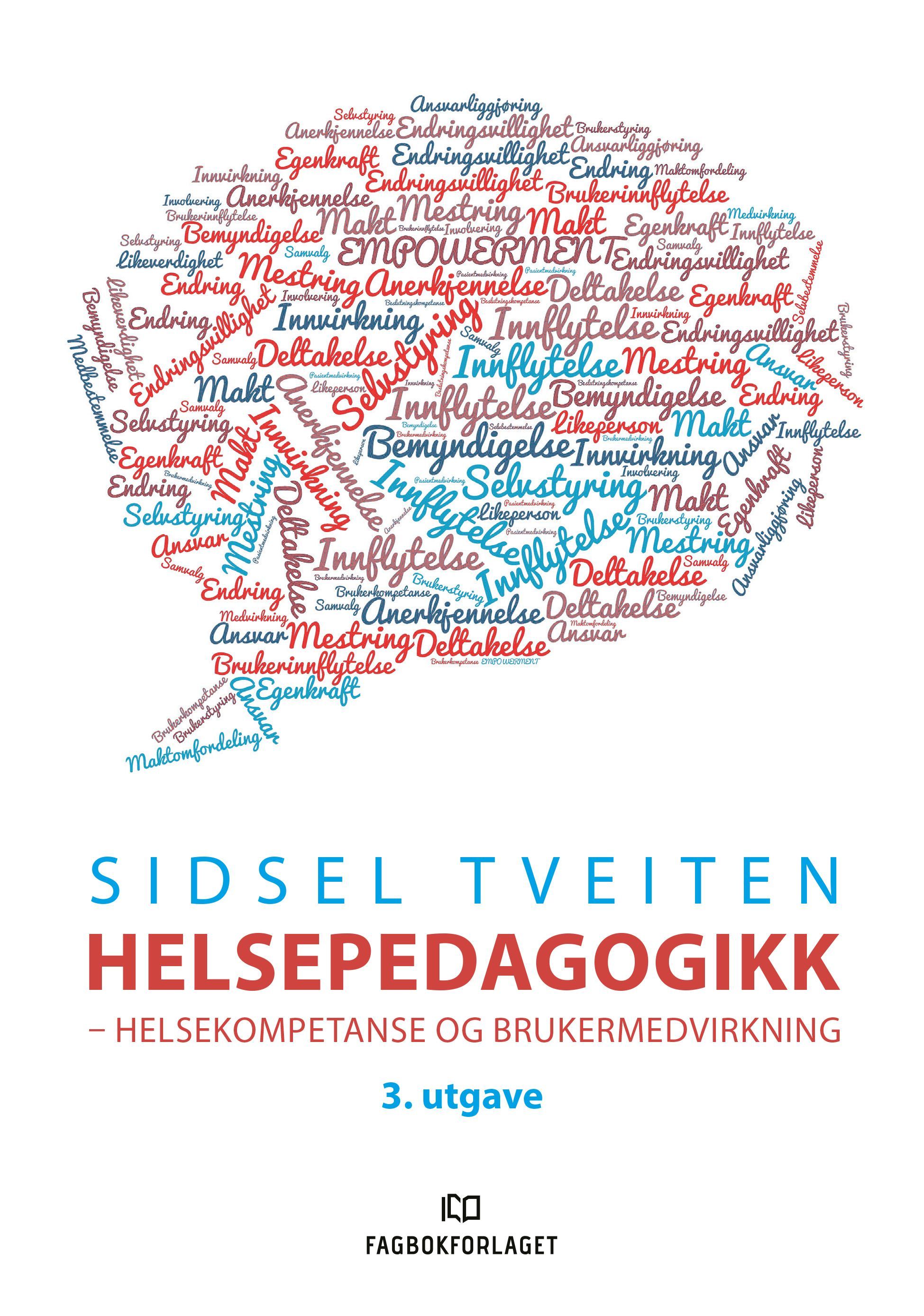 Helsepedagogikk : helsekompetanse og brukermedvirkning
