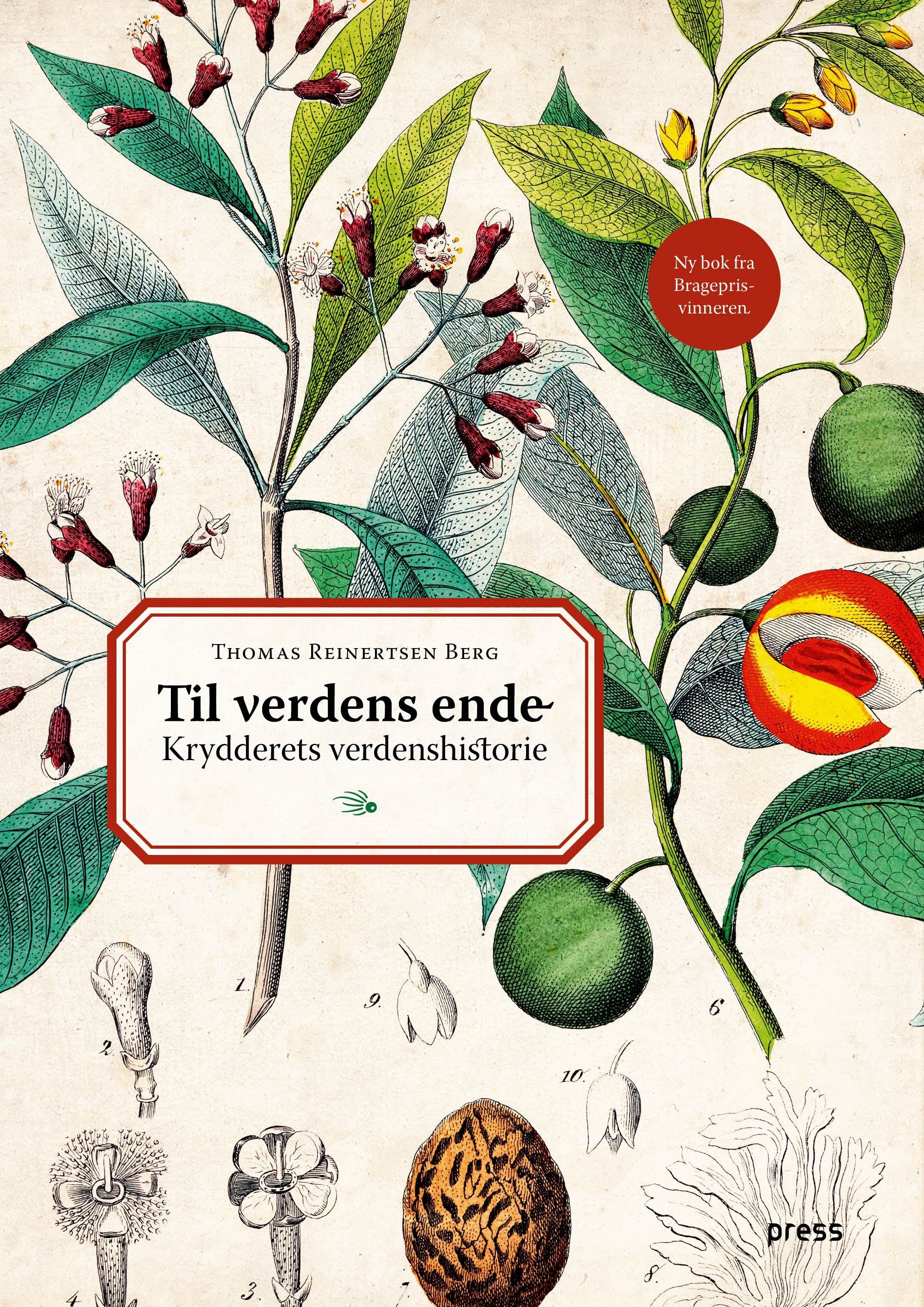 Til verdens ende : krydderets verdenshistorie