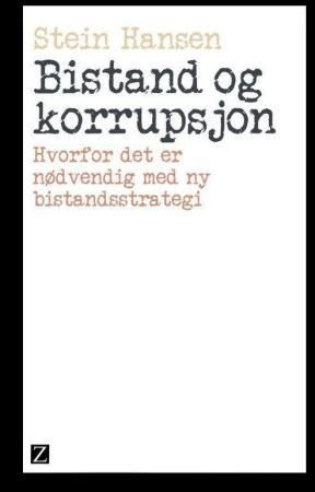 Forsidebilde av Bistand og korrupsjon : hvorfor det er nødvendig med ny bistandsstrategi