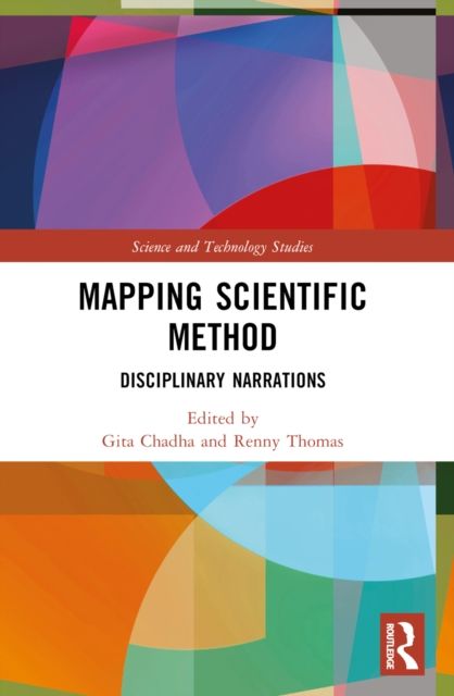 Mapping Scientific Method : Disciplinary Narrations