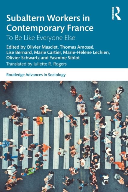 Forsidebilde av Subaltern Workers in Contemporary France : To Be like Everyone Else